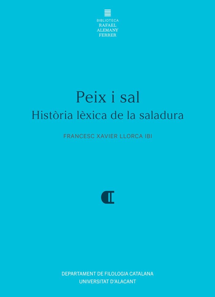 Peix i sal: Història lèxica de la saladura (Paperback)