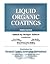 Liquid Organic Coatings