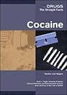 Cocaine (Drugs: The Straight Facts)