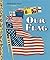 Our Flag by Carl Memling (2011) Hardcover