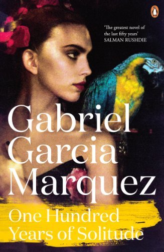 One Hundred Years of Solitude by Gabriel Garcia Marquez