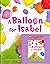 A Balloon For Isabel (Paperback and Audio CD)