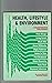 Health, Lifestyle and Environment by Peter L. Berger