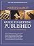 Writer's Market Guide to Getting Published 3rd edition by Editors of Writers Digest Books (2010) Paperback