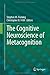 The Cognitive Neuroscience of Metacognition (2014-02-01)