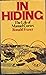 In Hiding: The Life of Manuel Cortes [1st American edition by Fraser, Ronald (1972) Hardcover