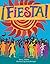 Fiesta!: A Celebration of Latino Festivals