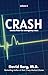 Crash: Stories From the Eme...