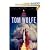 The Right Stuff by Tom Wolfe by Tom Wolfe