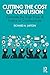 Cutting the Cost of Confusion by Richard A. Layton