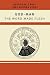 God-Man: The Word Made Flesh by George W. Carey (2013-03-06)