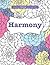 Completely Calming Colouring Book 3: HARMONY: Volume 3 (Completely Calming Colouring Books) by Elizabeth James (9-May-2015) Paperback