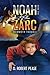 Noah Zarc: Mammoth Trouble by D. Robert Pease (2013-07-02)