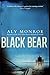 Black Bear (Peter Cotton 4) by Aly Monroe (2013-11-07)