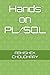 Hands on PL/SQL by Abhishek Choudhary