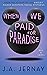 When We Paid For Paradise