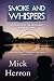 Smoke and Whispers by Mick Herron (June 16,2015)