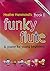Funky Flute 2 Student Edition by Heather Hammond (1900-01-01)