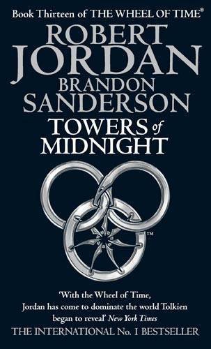 Towers Of Midnight: Book Thirteen of the Wheel of Time