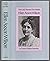Ellen Axson Wilson: First Lady Between Two Worlds (Supplementary Volumes to the Papers of Woodrow Wilson)