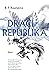 Dračí republika (Maková válka, #2)