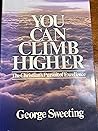 You Can Climb Hig...
