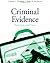 Criminal Evidence: Principl...