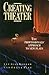 Creating Theatre by Lee Alan Morrow (1986-10-12)