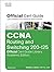 CCNA Routing and Switching 200-125 Official Cert Guide Library, Academic Edition by Wendell Odom (2016-08-26)