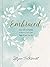 Embraced: 100 Devotions to Know God's Love Right Where You Are