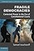 Fragile Democracies: Contested Power in the Era of Constitutional Courts (Cambridge Studies in Election Law and Democracy) by Samuel Issacharoff (2015-06-17)