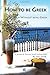 By Tom Simek How to Be Greek Without Being Greek (1st First Edition) [Paperback]