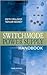 Switchmode Power Supply Handbook 3/E 3th (third) edition Text... by Keith Billings