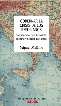 GOBERNAR LA CRISIS DE LOS REFUGIADOS (Paperback)