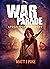 War Parade by Matt J. Pike