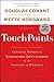 Douglas R Conant,Mette Norgaard'sTouchPoints: Creating Powerful Leadership Connections in the Smallest of Moments (J-B Warren Bennis Series) [Hardcover]2011
