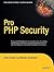 Pro PHP Security by Chris Snyder (2006-08-23)