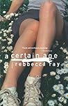 Certain Age by Ray Rebecca (1999-01-05) Paperback