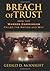 Breach of Trust: How the Warren Commission Failed the Nation And Why by McKnight, Gerald D. unknown Edition [Hardcover(2005)]