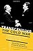 Transcending the Cold War: Summits, Statecraft, and the Dissolution of Bipolarity in Europe, 1970-1990 (2016-09-01)