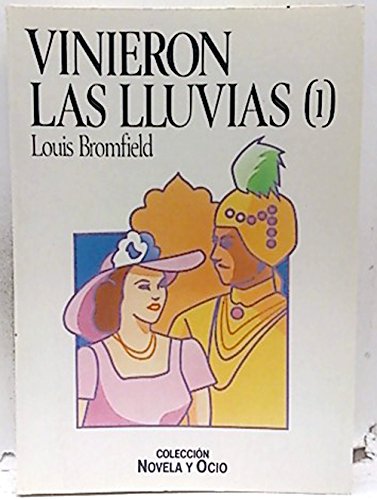 Vinieron las Lluvias.