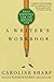 A Writer's Workbook: Daily Exercises for the Writing Life by Caroline Sharp (2002-06-14)
