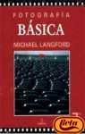 FOTOGRAFIA BASICA, 7/ED. (FOTO BIBLIOTECA) (Spanish Edition)