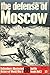 The Defense of Moscow : Bat...