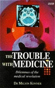 The Trouble with Medicine (Hardcover)