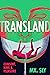 Transland by Mx. Sly