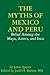 THE MYTHS OF MEXICO AND PERU