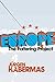 Europe: The Faltering Project by Jurgen Habermas (2009-08-01)