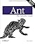Ant: The Definitive Guide by Steve Holzner (2005) Paperback
