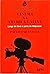O cinema na América Latina: Longe de Deus e perto de Hollywood (Coleção Universidade livre) (Portuguese Edition)